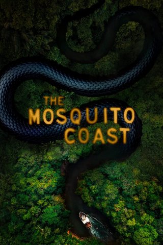 Bờ Biển Mosquito (Phần 1) (The Mosquito Coast (Season 1) 2021)
