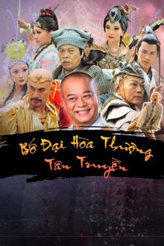 Bố Đại Hòa Thượng Tân Truyền (Legend of Bubai Monk 2016)