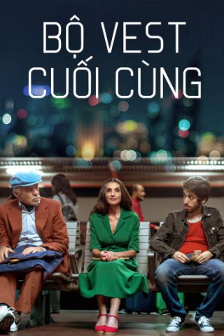 Bộ Vest Cuối Cùng (The Last Suit 2017)
