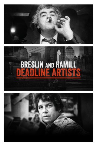 Breslin Và Hamill: Những Nghệ Sĩ Chạy Theo Thời Hạn (Breslin and Hamill: Deadline Artists 2018)