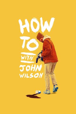 Cách Để... Với John Wilson (Phần 1) (How To with John Wilson (Season 1) 2020)