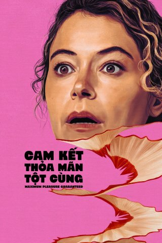 Cam Kết Thỏa Mãn Tột Cùng (Maximum Pleasure Guaranteed)