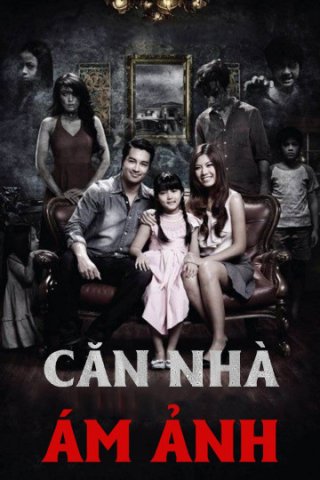 Căn Nhà Ám Ảnh (Cursed House 2014)