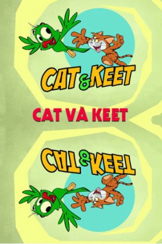Cat Và Keet (Cat Và Keet 2015)