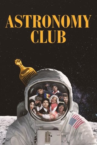Câu lạc bộ Thiên văn: Hài kịch ngắn (Astronomy Club: The Sketch Show 2019)