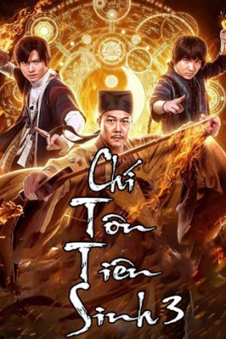 Chí Tôn Tiên Sinh 3 (Mr. Zombie 3 2019)