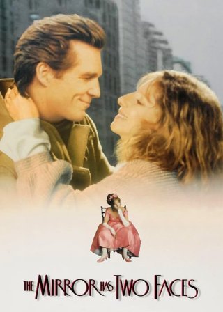 Chiếc gương có hai mặt (The Mirror Has Two Faces 1996)