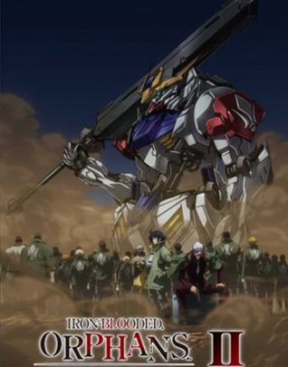 Chiến sĩ cơ động Gundam: Thiết huyết cô nhi (Phần 2) (Mobile Suit Gundam: Iron-Blooded Orphans (Season 2) 2015)