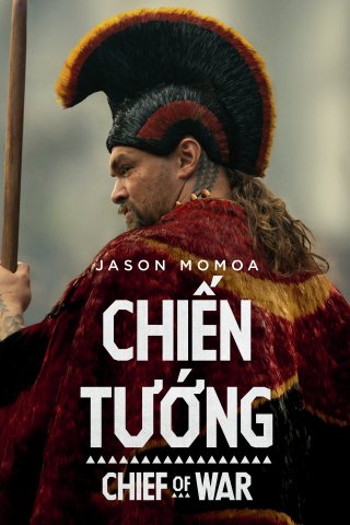Chiến Tướng (Chief Of War 2025)