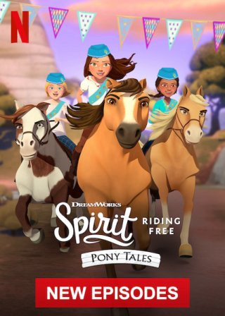 Chú ngựa Spirit Tự do rong ruổi Câu chuyện về chú ngựa Spirit (Phần 1) (Spirit Riding Free: Pony Tales (Season 1) 2019)
