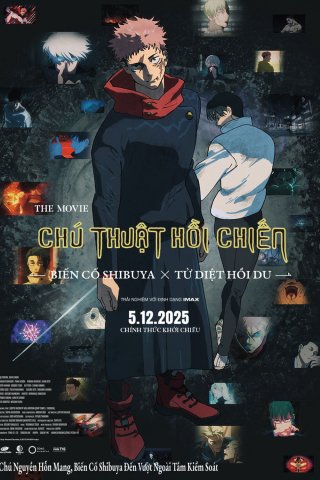 Chú Thuật Hồi Chiến: -BIến Cố Shibuya x Tử Diệt Hồi Du- (JUJUTSU KAISEN: Execution)