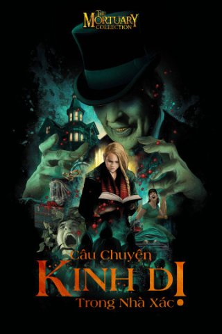 Chuyện Kinh Dị Trong Nhà Xác (The Mortuary Collection 2019)