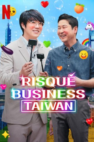 Chuyện người lớn: Đài Loan (Risqué Business: Taiwan 2023)
