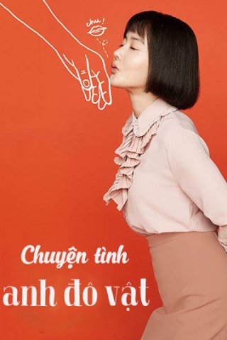 Chuyện Tình Anh Đô Vật (Love+Sling 2018)