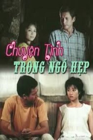 Chuyện Tình Trong Ngõ Hẹp (Love in the Alley 1992)