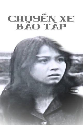 Chuyến xe bão táp (A Stormy Journey 1977)