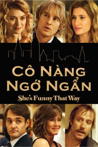 Cô Nàng Ngớ Ngẩn (She's Funny That Way 2014)