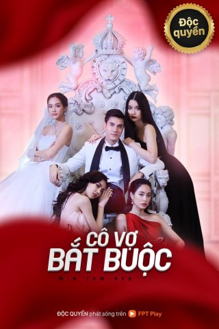 Cô Vợ Bắt Buộc (Mia Jum Pen 2021)