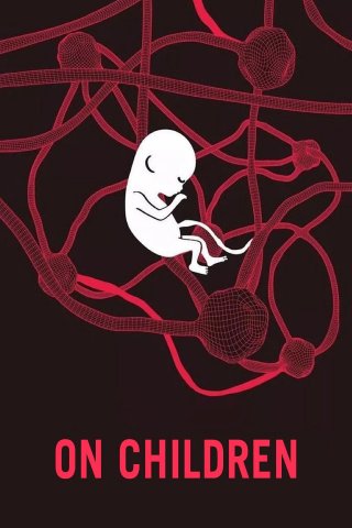 Con của bạn không phải là con của bạn (On Children 2018)