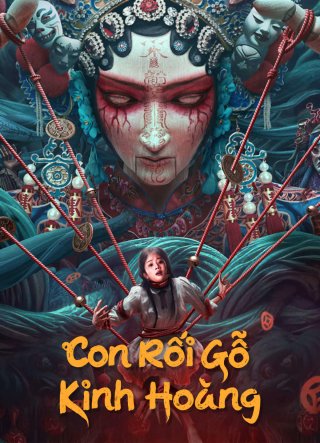 Con Rối Gỗ Kinh Hoàng (The Puppet 2023)