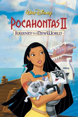 Công Chúa Da Đỏ 2: Hành Trình Đến Thế Giới Mới (Pocahontas II: Journey to a New World 1998)