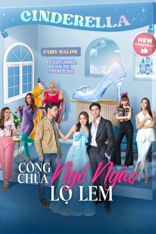 Công Chúa Ngổ Ngáo: Lọ Lem (My Sassy Princess: Cinderella 2022)