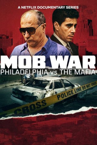 Cuộc Chiến Băng Đảng Philadelphia (Mob War: Philadelphia Vs. The Mafia 2025)