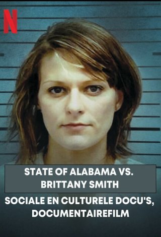 Cuộc chiến giữa bang Alabama và Brittany Smith (State of Alabama vs. Brittany Smith 2022)