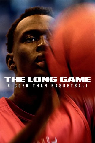 Cuộc Đấu Dài Hơn: Hơn Cả Bóng Rổ (The Long Game: Bigger Than Basketball 2022)