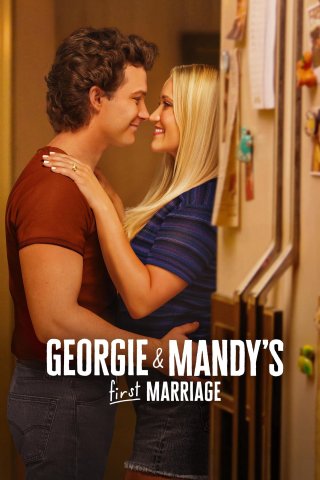 Cuộc Hôn Nhân Đầu Tiên Của Georgie Và Mandy (phần 2) (Georgie & Mandy's First Marriage (season 2) 2025)