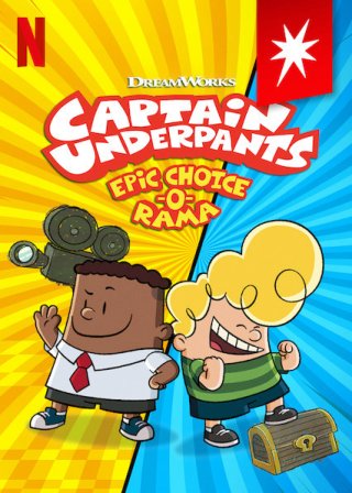 Cuộc phiêu lưu tương tác của Đội trưởng quần lót (Captain Underpants Epic Choice-o-Rama 2020)