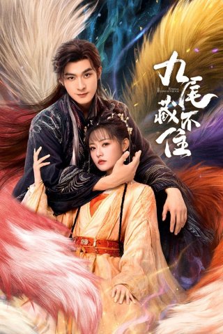 Cửu Vỹ Không Thể Giấu (Eternal Love of the Fox 2026)