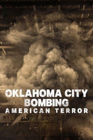 Đánh bom Thành phố Oklahoma: Khủng bố nước Mỹ (Oklahoma City Bombing: American Terror 2025)