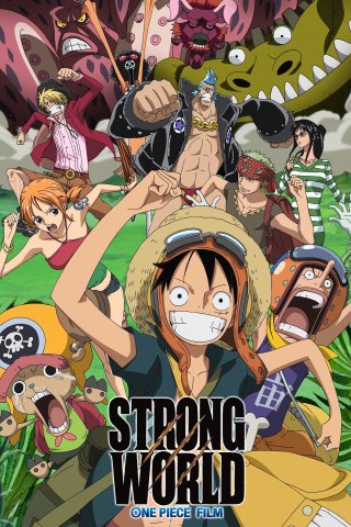 Đảo Hải Tặc 10: Thế Giới Sức Mạnh (One Piece: Strong World 2009)