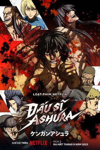 Đấu sĩ Ashura (Phần 4) (KENGAN ASHURA Season 2 cour 2 2024)