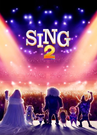 Đấu Trường Âm Nhạc 2 (Sing 2: Come Sing Again! 2021)