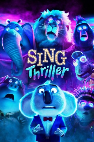 Đấu trường âm nhạc: Thriller (Sing: Thriller 2024)