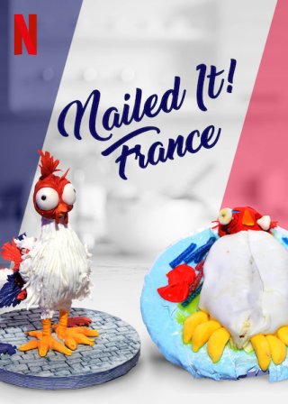 Dễ như ăn bánh! Pháp (Nailed It! France 2019)
