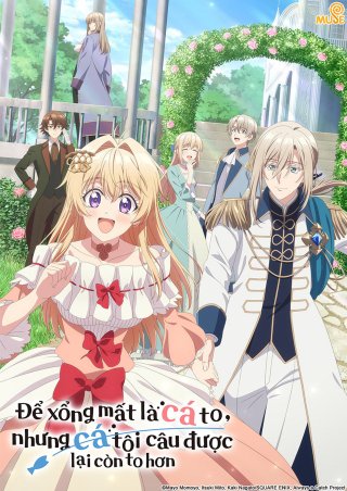 Để xổng mất là cá to, nhưng cá tôi câu được lại còn to hơn (Always a Catch! 2026)