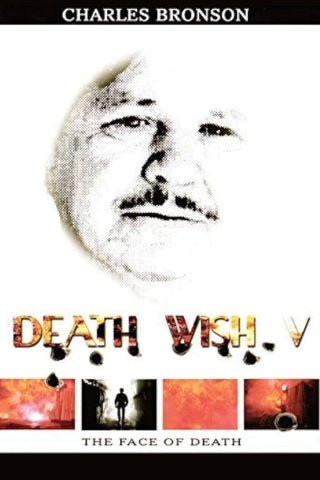Death Wish V: Khuôn mặt của thần chết (Death Wish V: The Face of Death 1994)