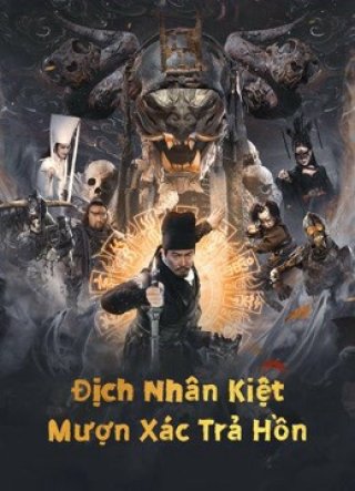 Địch Nhân Kiệt: Mượn Xác Trả Hồn (Di Renjie Resurrection 2022)