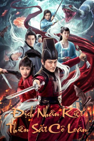 Địch Nhân Kiệt: Thiên Sát Cô Loan (Detective Dee Solitary Skies Killer 2020)