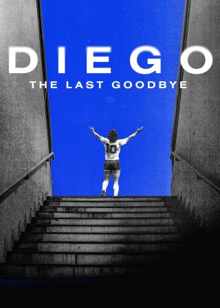 Diego: The Last Goodbye (Diego: The Last Goodbye 2021)