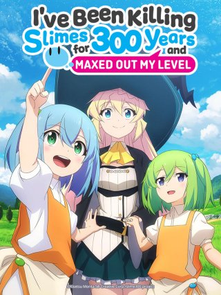 Diệt Slime suốt 300 năm, tôi level MAX lúc nào chẳng hay (Slime Taoshite 300-nen, Shiranai Uchi ni Level Max ni Nattemashita, Slime 300 2021)