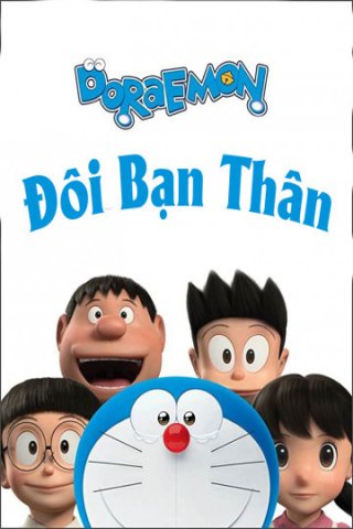 Đô Rê Mon: Đôi Bạn Thân (Stand by Me Doraemon 2014)