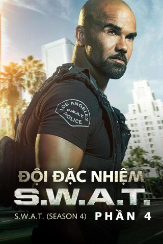 Đội Đặc Nhiệm SWAT (Phần 4) (S.W.A.T. (Season 4) 2020)