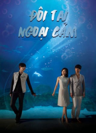 Đôi Tai Ngoại Cảm (I Can Hear Your Voice 2013)