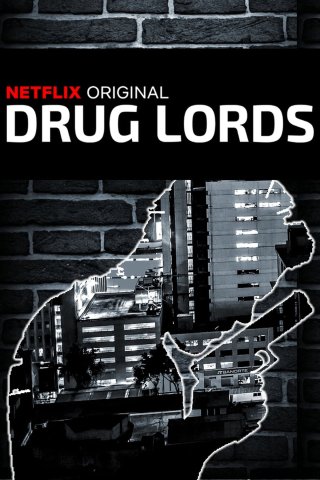 Drug Lords (Drug Lords 2018)