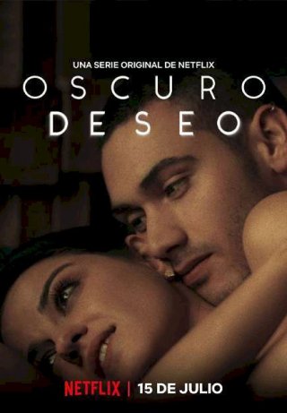 Dục vọng đen tối (Phần 1) (Dark Desire (Season 1) 2020)