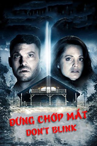 Đừng Chớp Mắt (Don't Blink 2014)